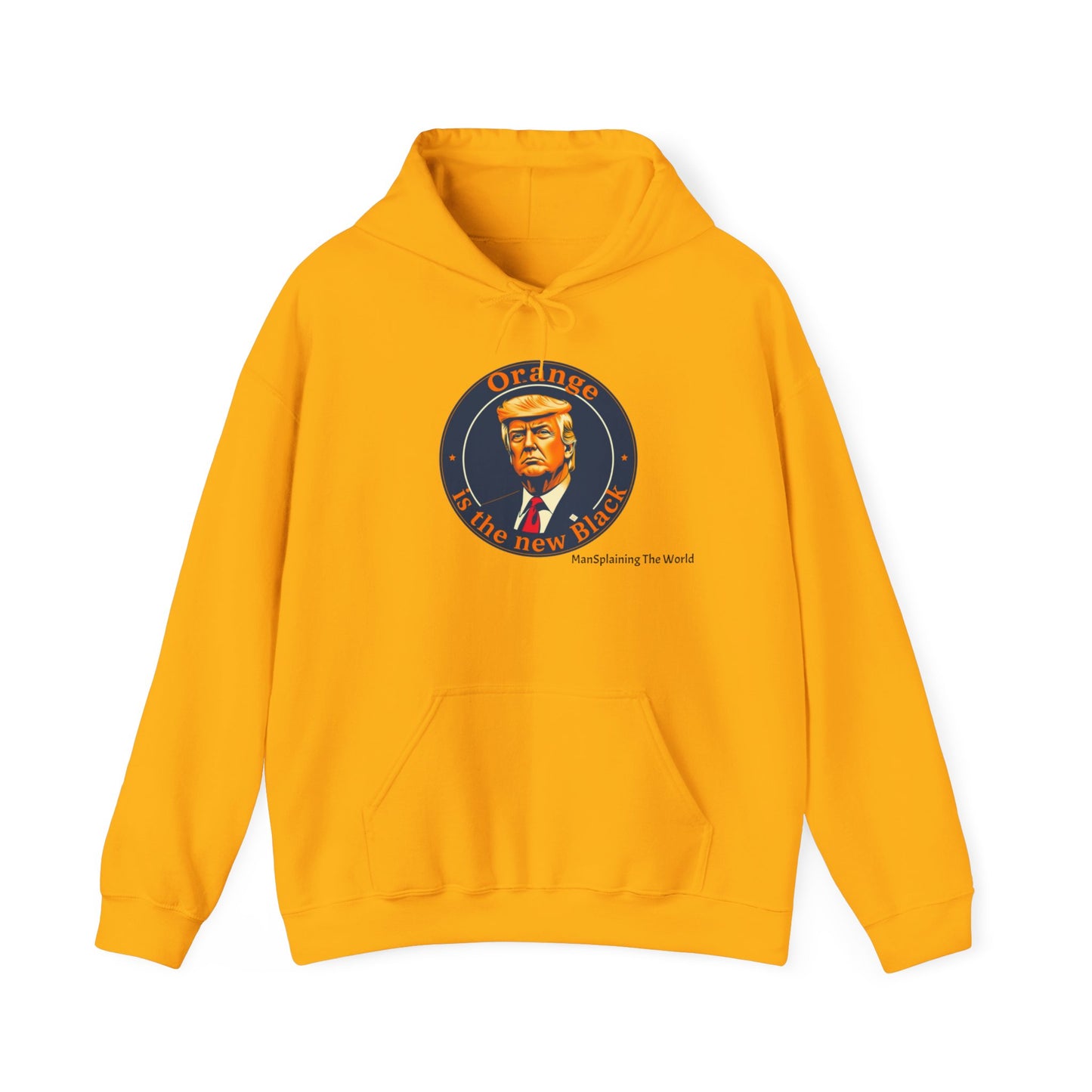 Trump "Orange is the new Black" Mansplained Unisex Heavy Blend™ Hooded Sweatshirt