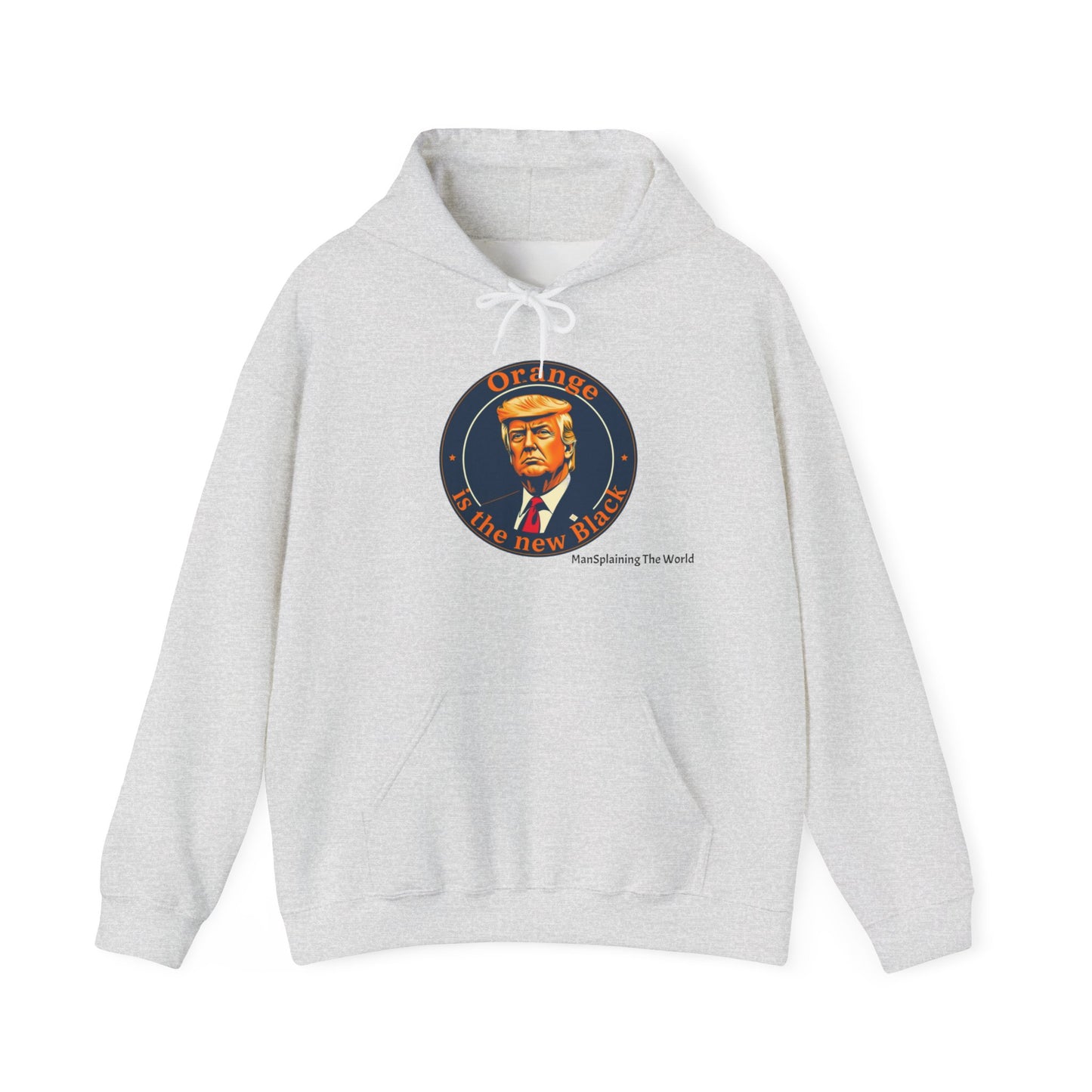 Trump "Orange is the new Black" Mansplained Unisex Heavy Blend™ Hooded Sweatshirt