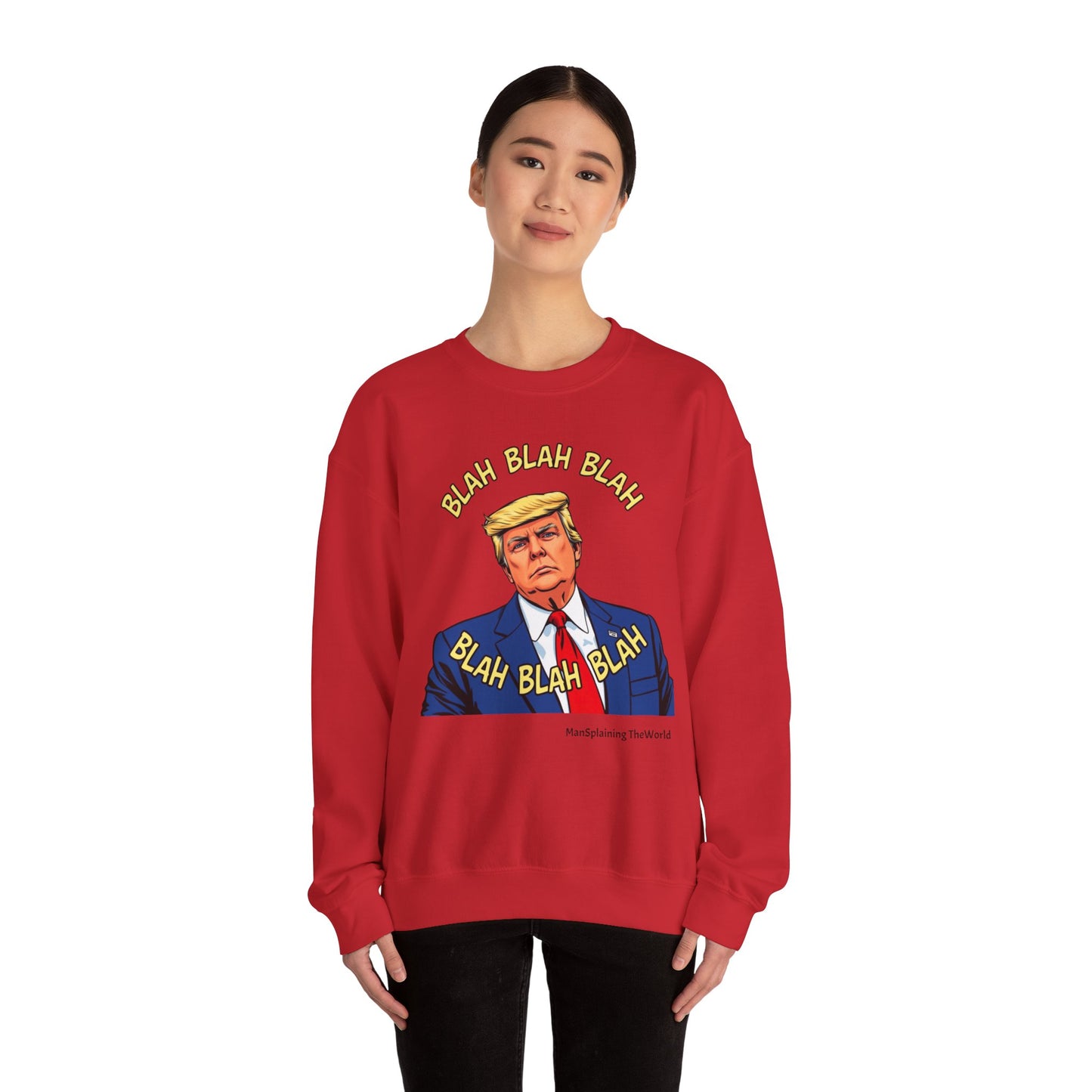 Trump Sweatshirt "Blah Blah" Mansplained Political Republican Democrat Unisex Heavy Blend™ Crewneck Sweatshirt