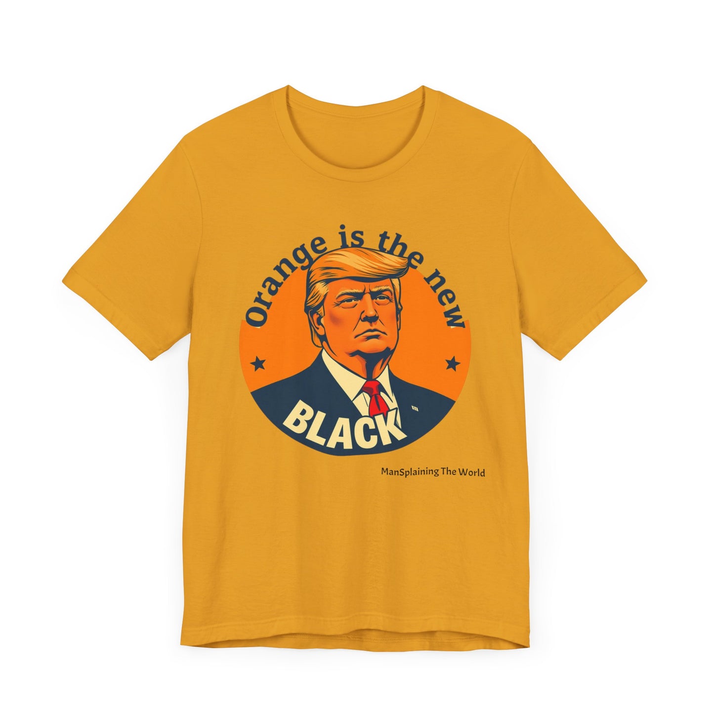 Trump "Orange is the new Black" Mansplained Unisex Jersey Short Sleeve Tee