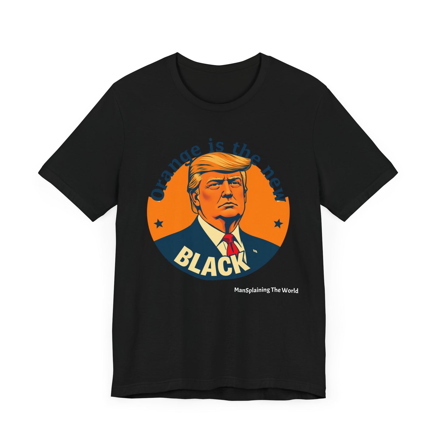 Trump "Orange is the new Black" Mansplained Unisex Jersey Short Sleeve Tee