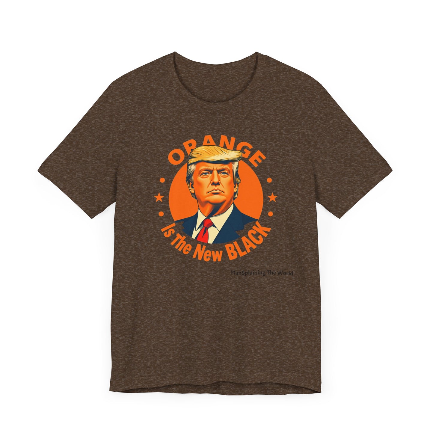 Trump "Orange is the new Black" Mansplained Tee Unisex Jersey Short Sleeve T-Shirt