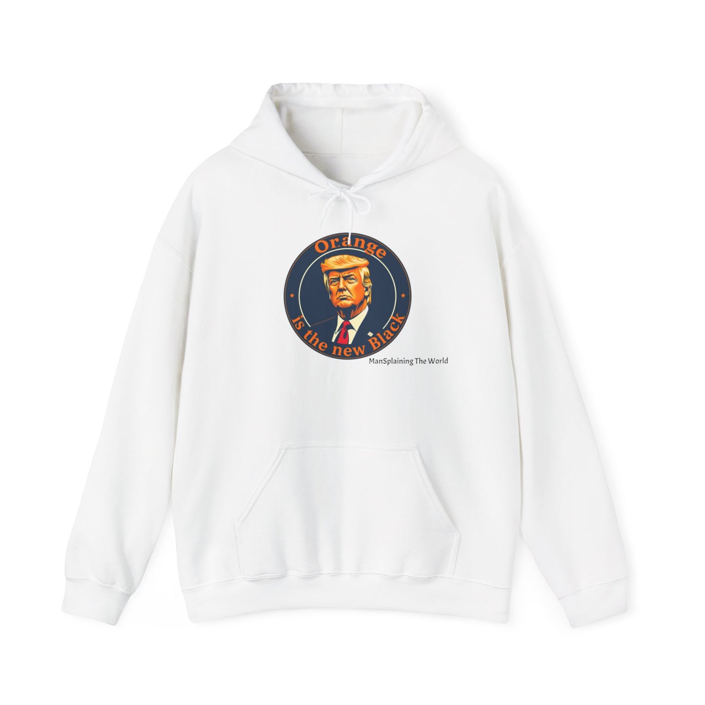 Trump "Orange is the new Black" Mansplained Unisex Heavy Blend™ Hooded Sweatshirt