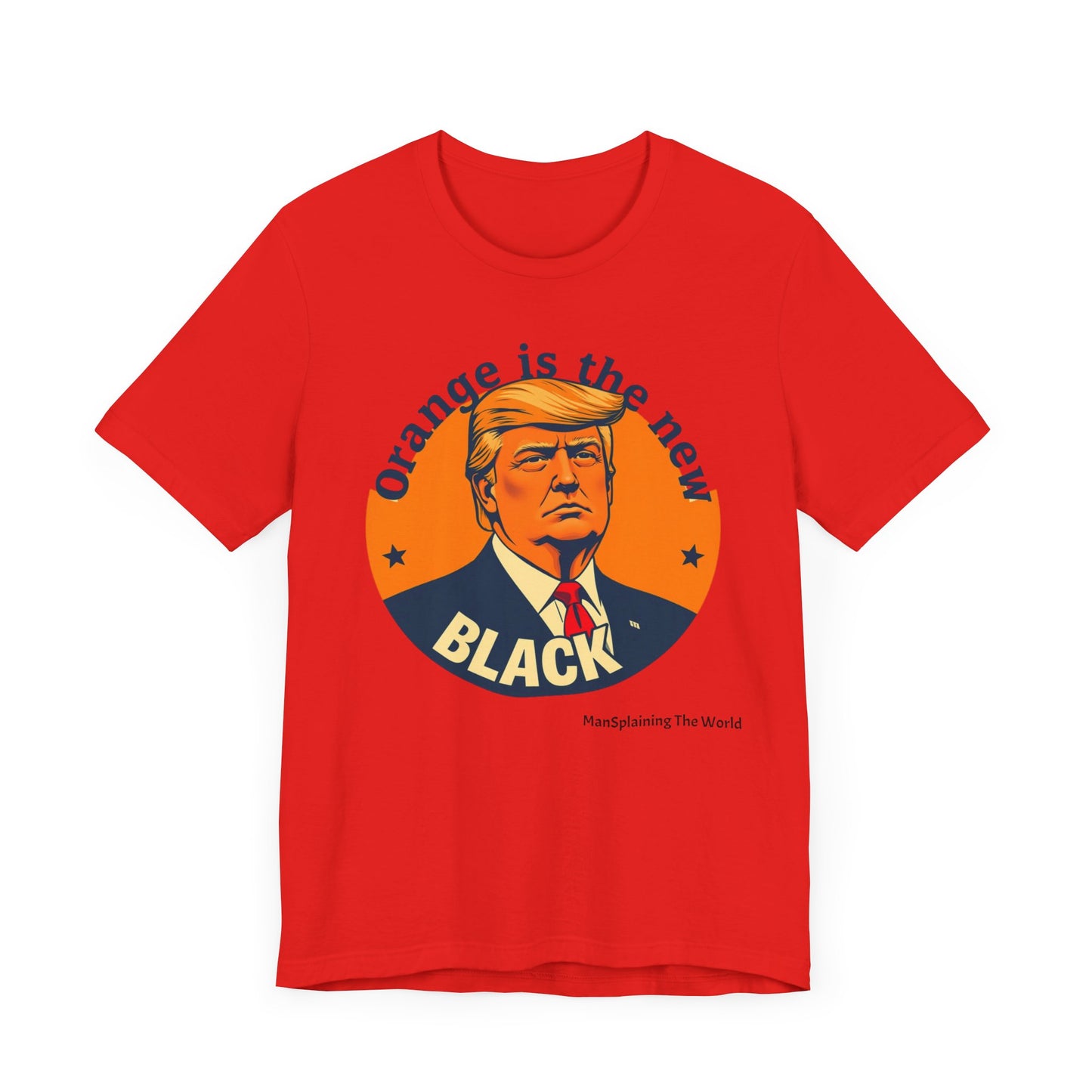 Trump "Orange is the new Black" Mansplained Unisex Jersey Short Sleeve Tee