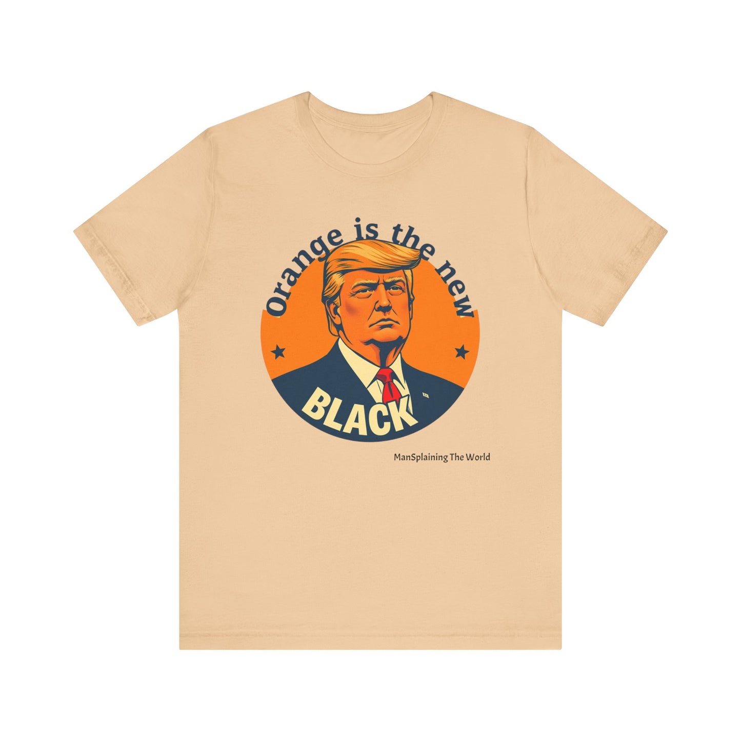 Trump "Orange is the new Black" Mansplained Unisex Jersey Short Sleeve Tee