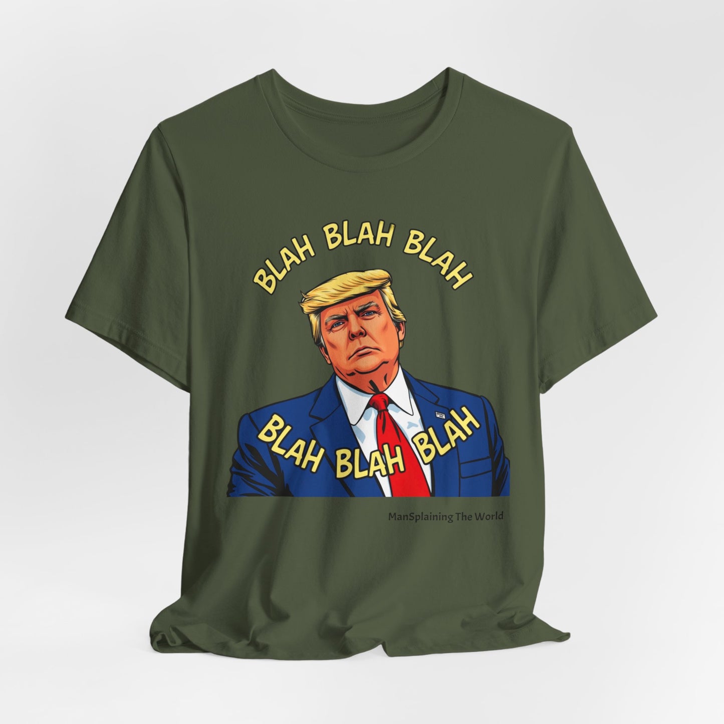 Trump "Blah Blah" Mansplained T-shirt Campaign Slogan Republican Democrat Policy Unisex Jersey Short Sleeve