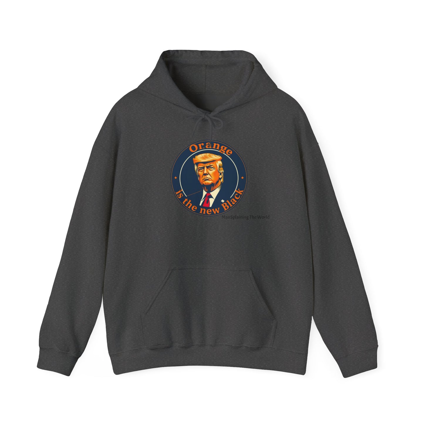 Trump "Orange is the new Black" Mansplained Unisex Heavy Blend™ Hooded Sweatshirt