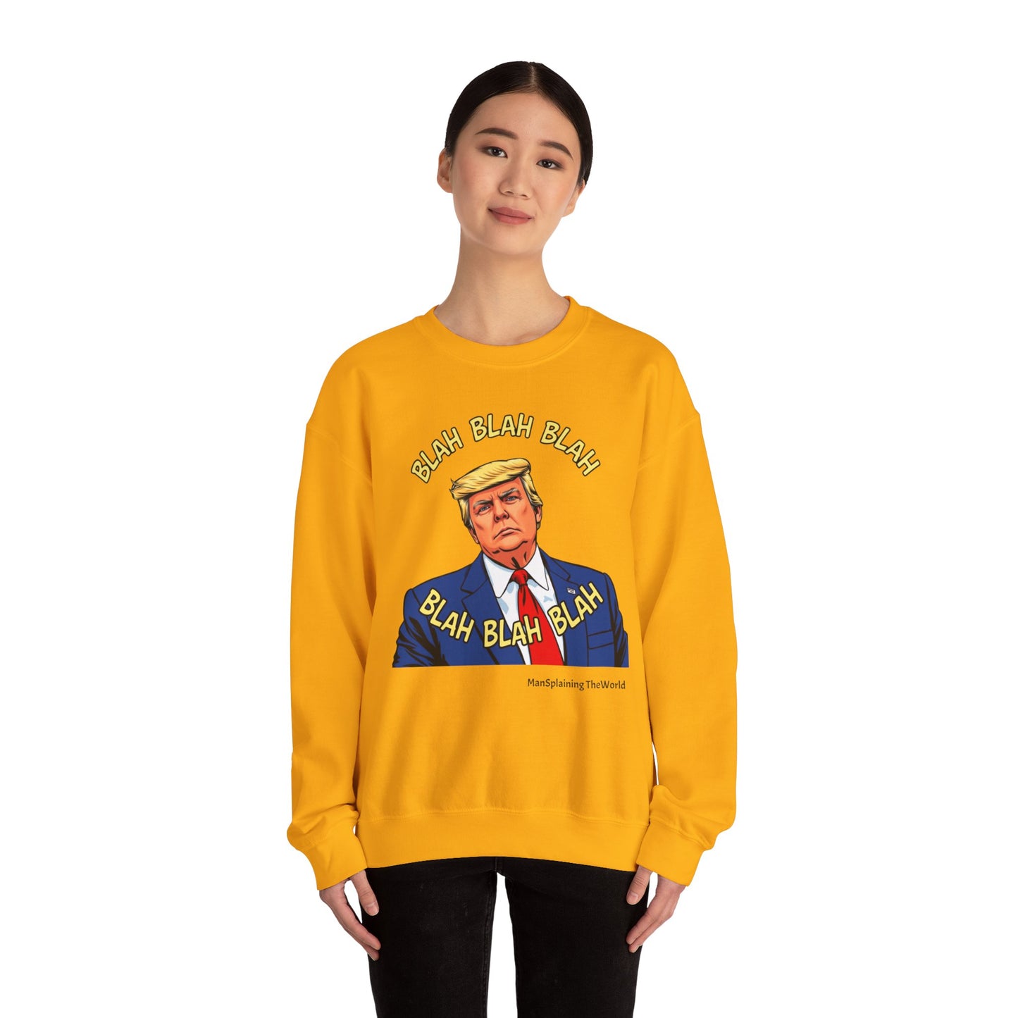 Trump Sweatshirt "Blah Blah" Mansplained Political Republican Democrat Unisex Heavy Blend™ Crewneck Sweatshirt