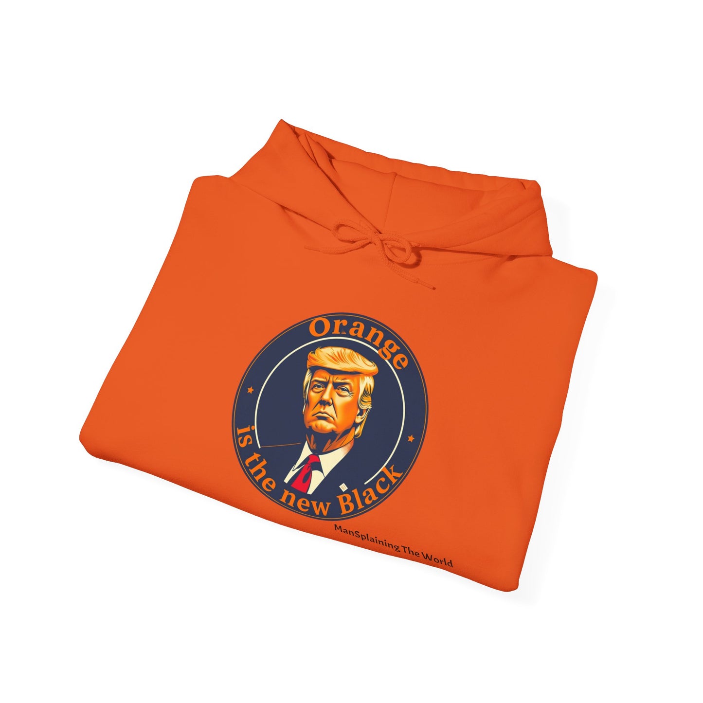 Trump "Orange is the new Black" Mansplained Unisex Heavy Blend™ Hooded Sweatshirt